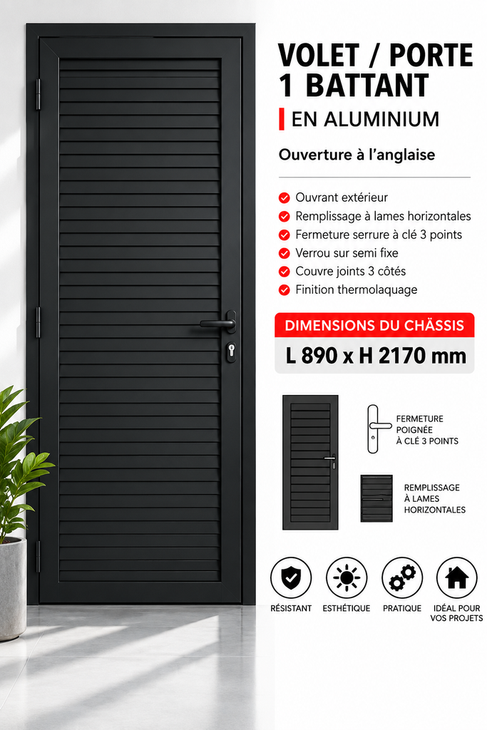 Volet 1 battant porte en aluminium ouverture à l'anglaise noir 890 x 2170mm